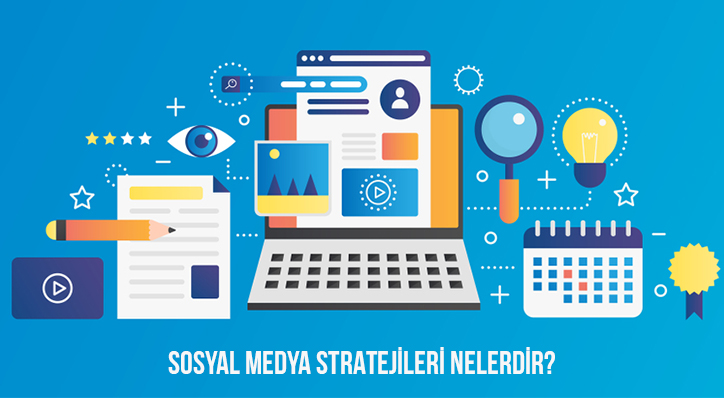 Sosyal Medyada Başarılı İçerik Stratejileri